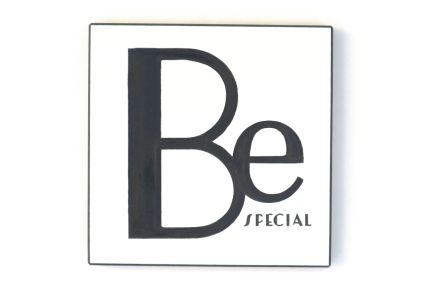 Wandbild in schwarz/weiß - mit schöner Schrift - Be Special.