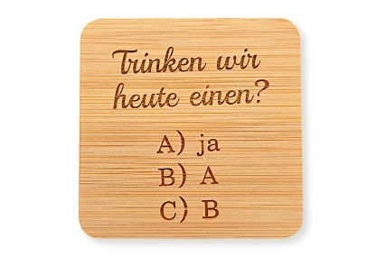Bambus-Untersetzer "Trinken wir heute einen?"
