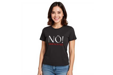 T-Shirt „NÖ! EINFACH NÖ“ in Farbe Schwarz