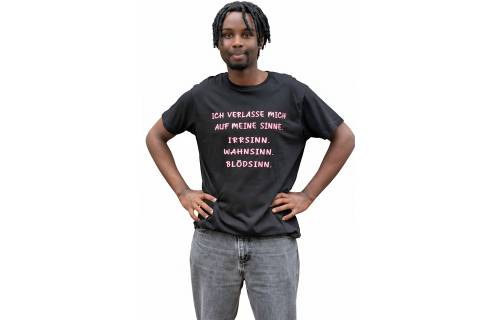 T-Shirt „Ich verlasse mich auf meine Sinne“ - Farbe Schwarz