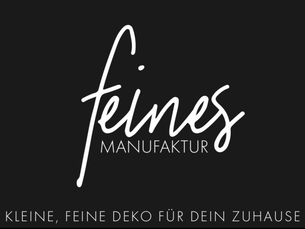 Feines Manufaktur Feines Manufaktur