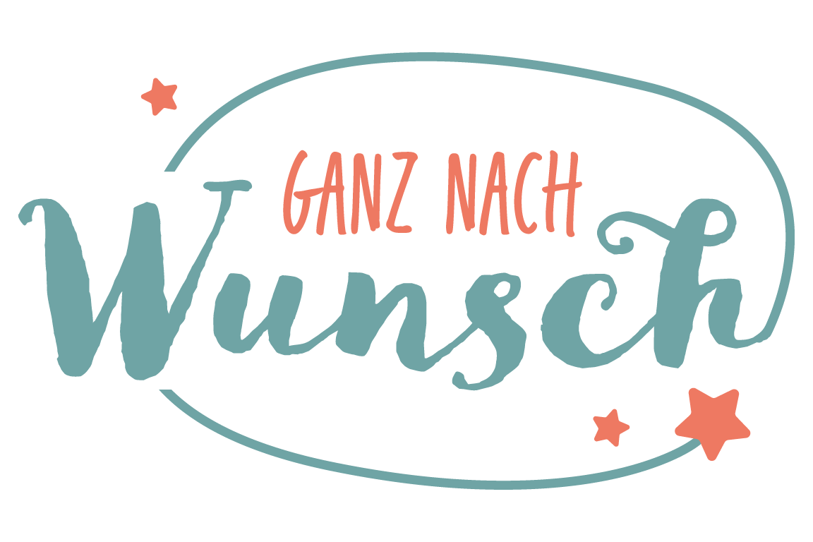 Ganz nach Wunsch Ganz nach Wunsch